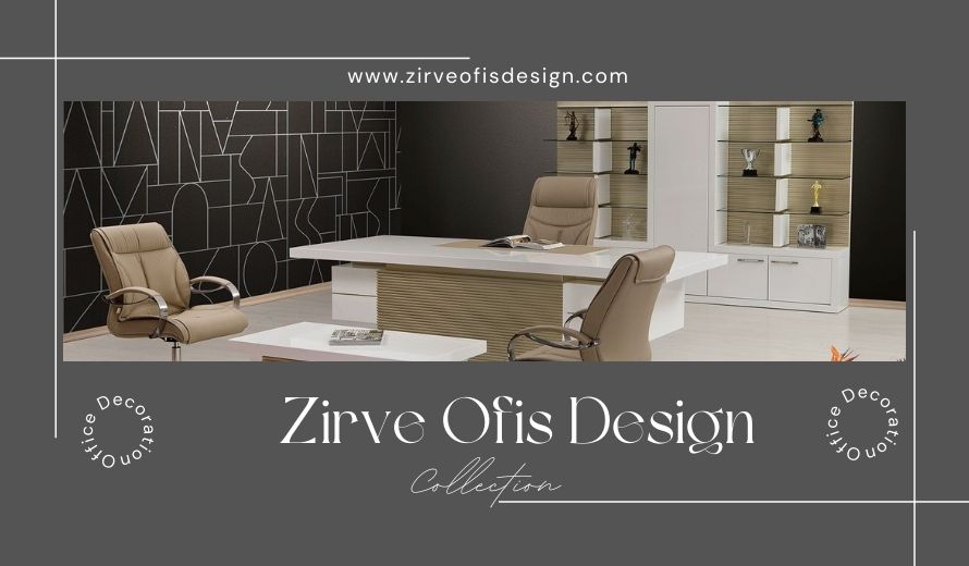 Zirve Ofis Design